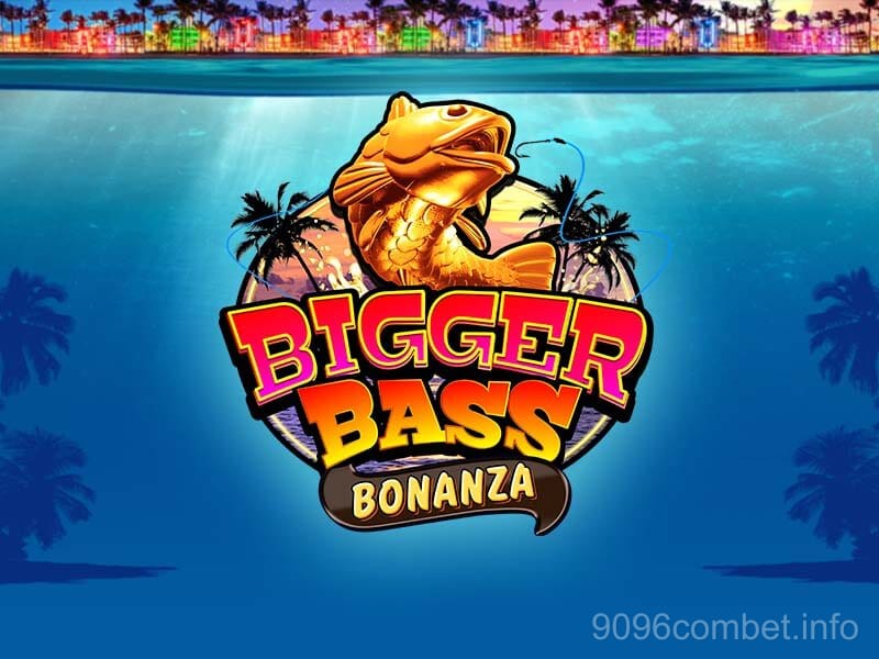 Bigger Bass Bonanza